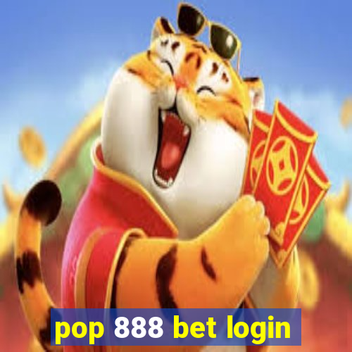 pop 888 bet login